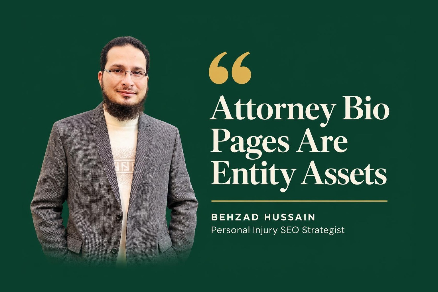 Attorney Bio Pages Are Entity Assets: The Most Undervalued Pages on Every Personal Injury Website